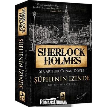 Sherlock Holmes Şüphenin İzinde - s artur conan doyle