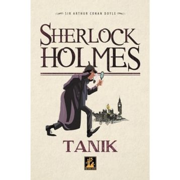 Sherlock Holmes - Tanık - Sir Arthur Conan