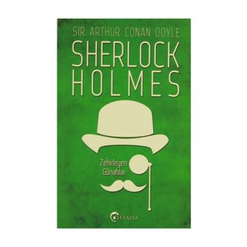 Sherlock Holmes - Zehirleyen Günahlar - Sir Arthur Conan Doyle