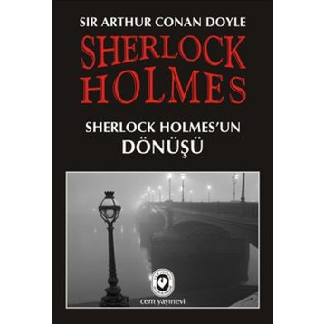 SHERLOCK HOLMES'UN DÖNÜŞÜ - ARTHUR CONAN DOYLE