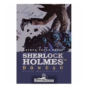 SHERLOCK HOLMES'UN DÖNÜŞÜ - ARTHUR CONAN DOYLE