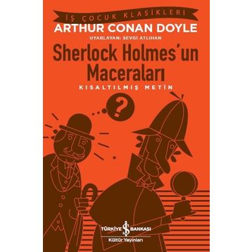 Sherlock Holmes'un Maceraları - Kısaltılmış Metin - Sir Arthur Conan Doyle