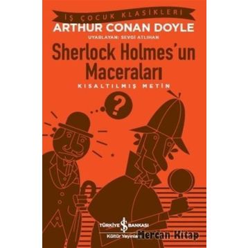 Sherlock Holmes'un Maceraları - Kısaltılmış Metin - Sir Arthur Conan Doyle