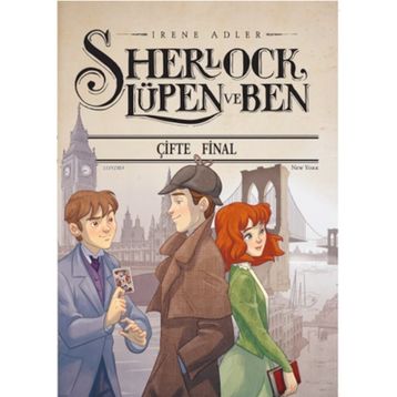 Sherlock Lüpen ve Ben - Çifte Final - İrene Adler
