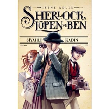 Sherlock Lüpen ve Ben - Irene Adler