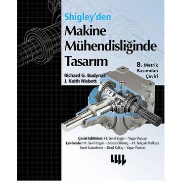 Shigley'den Makine Mühendisliğinde Tasarım - Richard G. Budynas