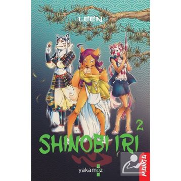 Shınobı Irı 2 İremnur Yurttaş