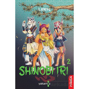 Shınobı Irı 2 İremnur Yurttaş