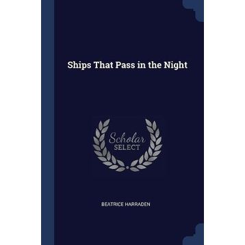 Ships That Pass In The Night - Beatrice Harraden