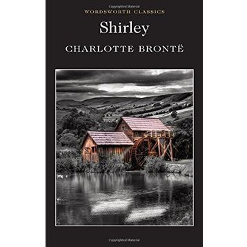 Shirley - Charlotte Bronte