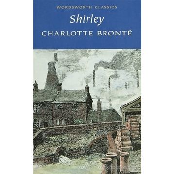 Shirley - Charlotte Bronte