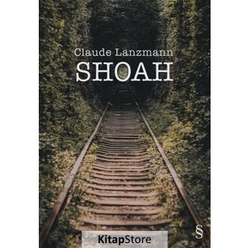 SHOAH - CLAUDE LANZMANN