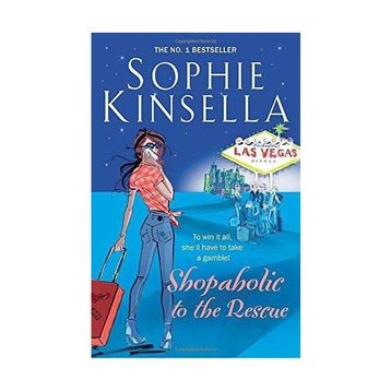Shopaholic To The Rescue - Sophie Kinsella