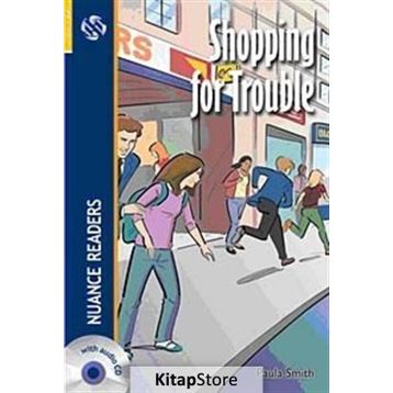 SHOPPING FOR TROUBLE NUANCE READERS LEVEL-2 - PAULA SMITH