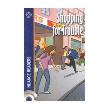 SHOPPING FOR TROUBLE NUANCE READERS LEVEL-2 - PAULA SMITH