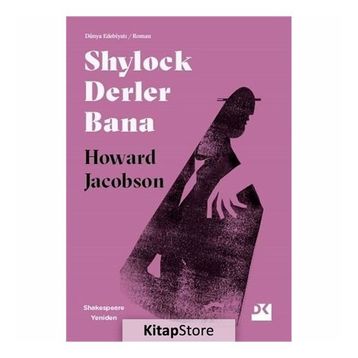 Shylock Derler Bana - Shakespeare Yeniden - Howard Jacobson