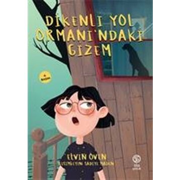 Sia Kitap Dikenli Yol Ormanı’ndaki Gizem