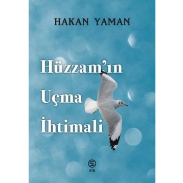 Sia Kitap Hüzzam’ın Uçma İhtimali