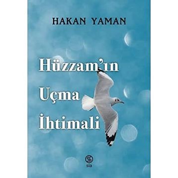 Sia Kitap Hüzzam’ın Uçma İhtimali