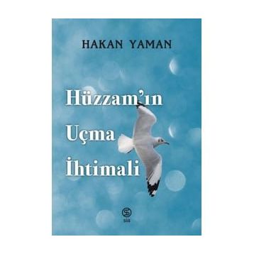 Sia Kitap Hüzzam’ın Uçma İhtimali