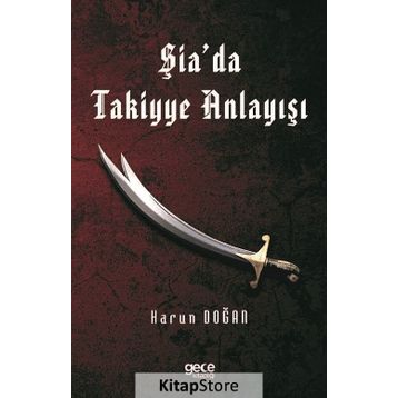 Şia'da Takiyye Anlayışı - Harun Doğan