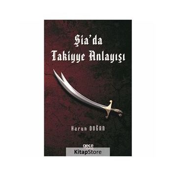 Şia'da Takiyye Anlayışı - Harun Doğan