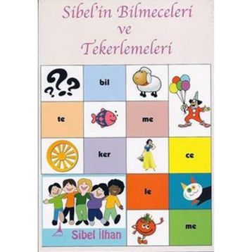 SIBEL'IN BILMECELERI VE TEKERLEMELERI - SIBEL İLHAN