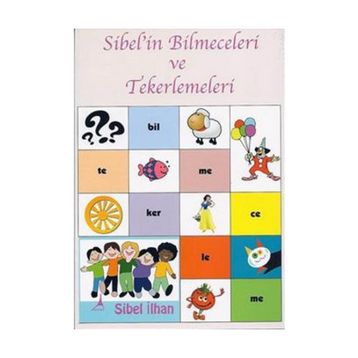 SIBEL'IN BILMECELERI VE TEKERLEMELERI - SIBEL İLHAN