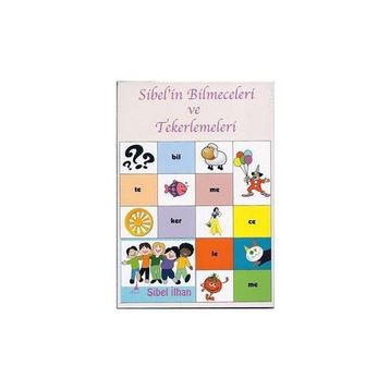 SIBEL'IN BILMECELERI VE TEKERLEMELERI - SIBEL İLHAN