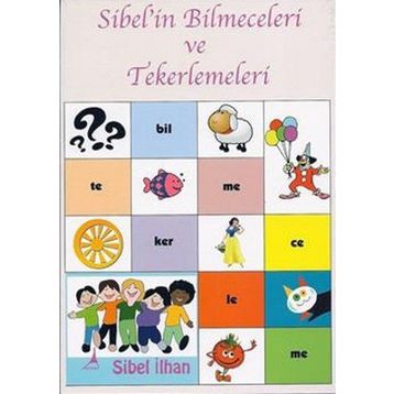 SIBEL'IN BILMECELERI VE TEKERLEMELERI - SIBEL İLHAN