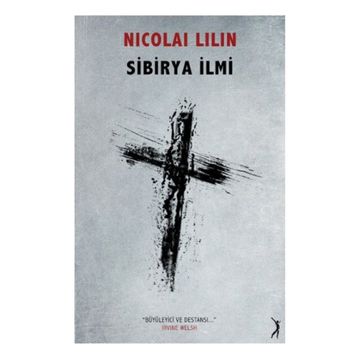 Sibirya İlmi - Nicolai Lilin