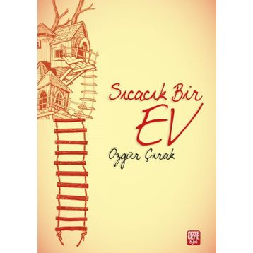 Sıcacık Bir Ev - Özgür Çırak