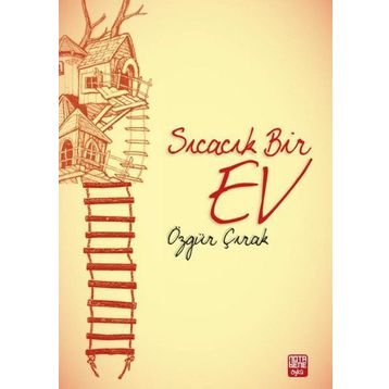 Sıcacık Bir Ev - Özgür Çırak