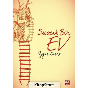Sıcacık Bir Ev - Özgür Çırak