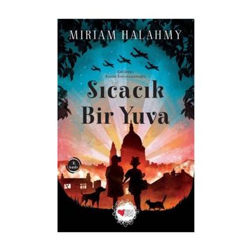 Sıcacık Bir Yuva - Miriam Halahmy