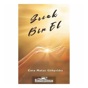Sıcak Bir El - Esra Matur Gökyıldız