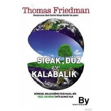 Sıcak, Düz ve Kalabalık - Thomas L. Friedman