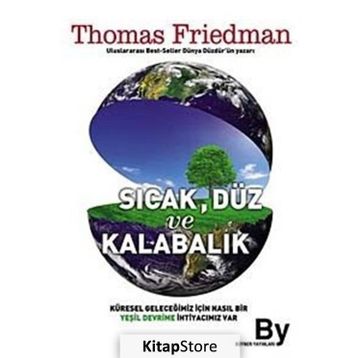 Sıcak, Düz ve Kalabalık - Thomas L. Friedman
