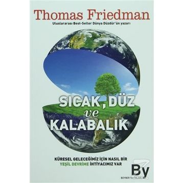 Sıcak, Düz ve Kalabalık - Thomas L. Friedman