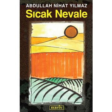 SICAK NEVALE - ABDULLAH NIHAT YILMAZ