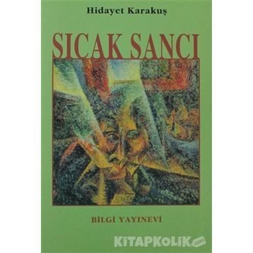 SICAK SANCI - HIDAYET KARAKUŞ