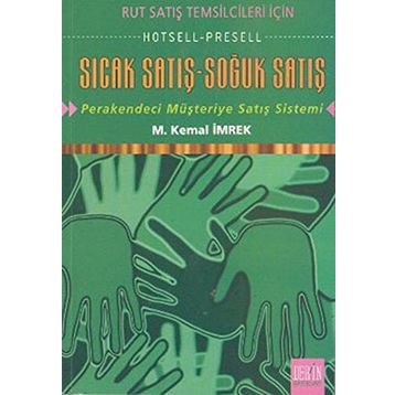 SICAK SATIŞ SOĞUK SAVAŞ - M. KEMAL İMREK