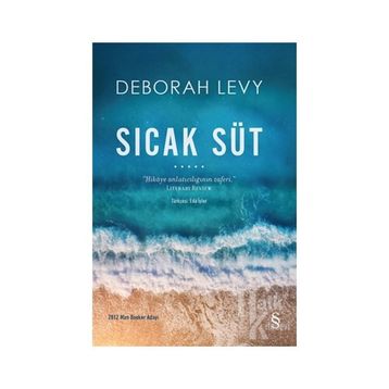 Sıcak Süt - Deborah Levy