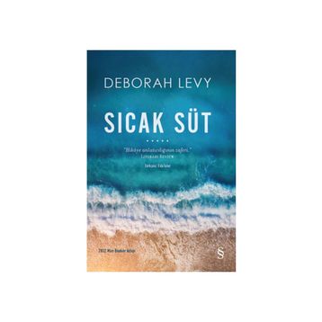 Sıcak Süt - Deborah Levy