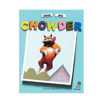 Sıçrayan Süper Chowder - Peter Brown