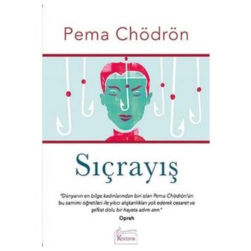 SIÇRAYIŞ - PEMA CHÖDRÖN
