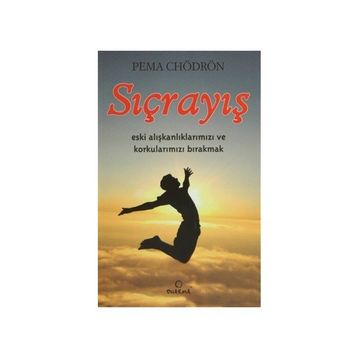 SIÇRAYIŞ - PEMA CHÖDRÖN