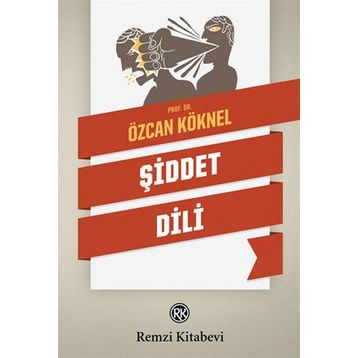 ŞIDDET DILI - ÖZCAN KÖKNEL