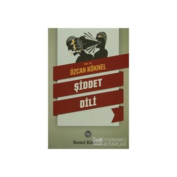 ŞIDDET DILI - ÖZCAN KÖKNEL