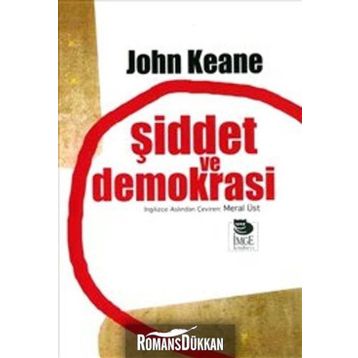 ŞİDDET VE DEMOKRASI - JOHN KEANE